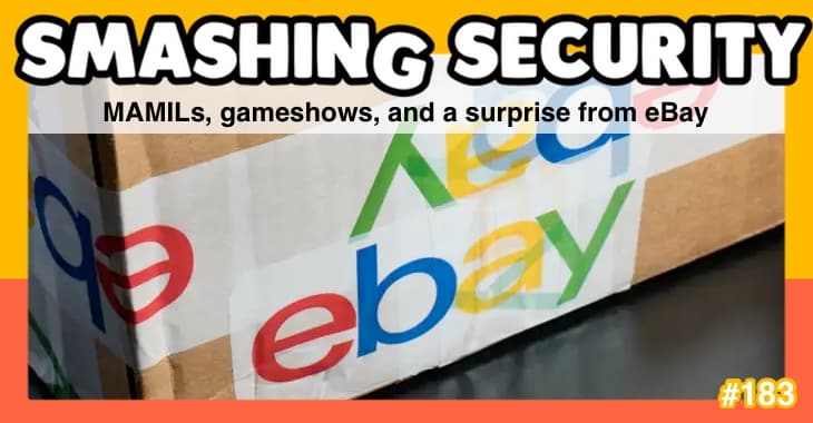 Smashing Security podcast #183: MAMILs, gameshows, and a surprise from eBay